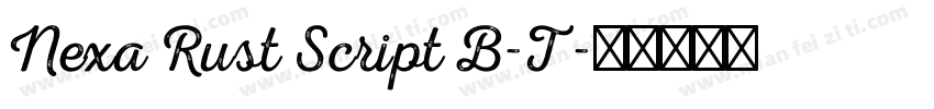 Nexa Rust Script B-T字体转换